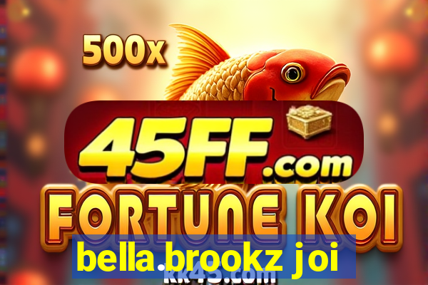 bella.brookz joi